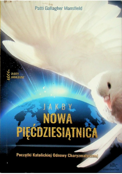 Jakby nowa pięćdziesiątnica