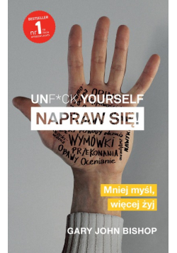 Unf*ck yourself Napraw się
