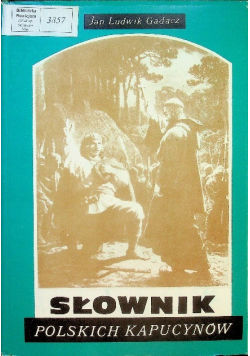 Słownik polskich kapucynów Tom II