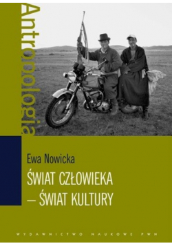 Świat człowieka  Świat kultury
