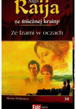 Saga Raija ze śnieżnej krainy Tom 36 Ze łzami w oczach