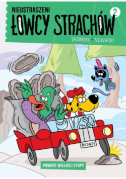Nieustraszeni Łowcy Strachów Tom 2 Powrót Wielkiej Stopy