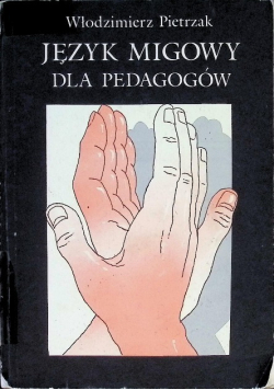 Język migowy dla pedagogów