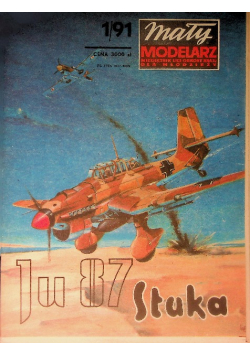 Mały modelarz Nr 1/ 91 Bombowiec nurkujący Junkers Ju 87B Stuka