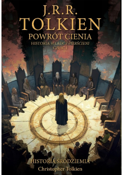 Powrót cienia Historia władcy pierścieni  Część 1