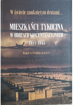 Mieszkańcy Tykocina w obozach koncentracyjnych 1944 - 1945