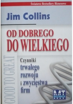 Od dobrego do wielkiego