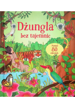 Dżungla bez tajemnic