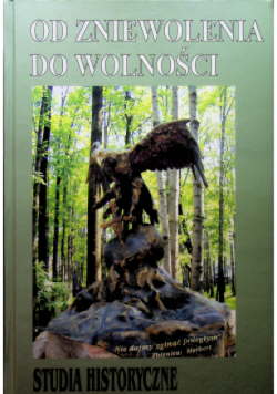 Od zniewolenia do wolności z CD