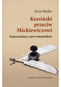 Krasiński przeciw Mickiewiczowi