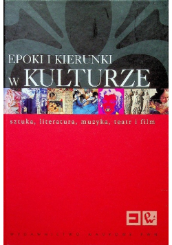 Epoki i kierunki w kulturze