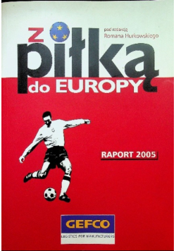 Z piłką do Europy