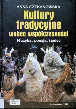 Kultury tradycyjne wobec współczesności