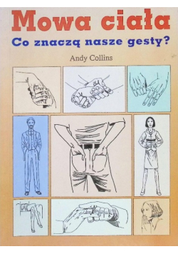 Mowa ciała co znaczą nasze gesty