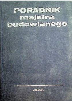 Poradnik majstra budowlanego