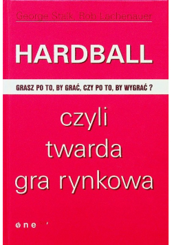 Hardball czyli twarda gra rynkowa