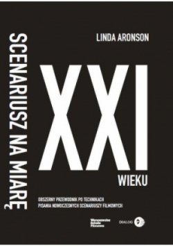 Scenariusz na miarę XXI wieku