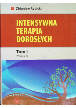 Intensywna Terapia Dorosłych Tom I