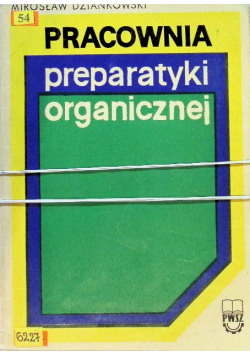 Pracownia preparatyki organicznej