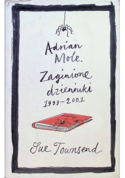 Adrian Mole Zaginione dzienniki 1999  - 2001