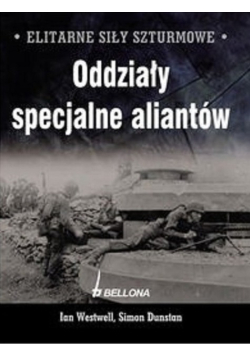 Elitarne siły szturmowe Oddziały specjalne aliantów