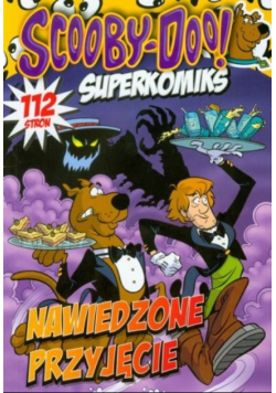 Scooby Doo Superkomiks Nawiedzone przyjęcie