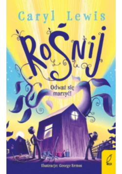 Rośnij
