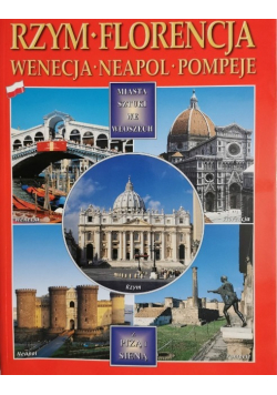Rzym Florencja Wenecja Neapol Pompeje