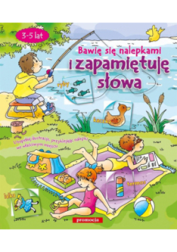 Naklejanki. Bawię się nalepkami i zapamiętuję słowa