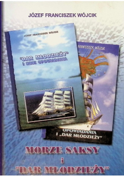 Morze, saksy i Dar Młodzieży
