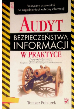 Audyt bezpieczeństwa informacji w praktyce