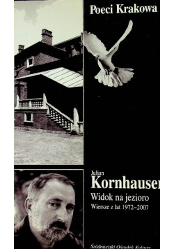Widok na jezioro Wiersze z lat 1972 - 2007