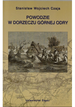 Powodzie w dorzeczu Górnej Odry