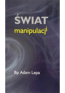 Świat manipulacji