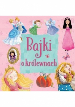 Bajki o królewnach