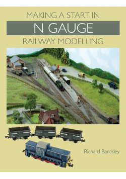 Making a Start in N Gauge Railway Modelling
