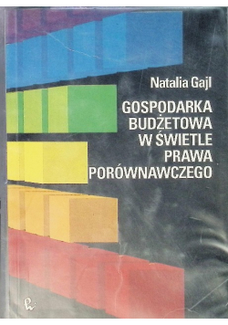 Gospodarka budżetowa w świetle prawa porównawczego