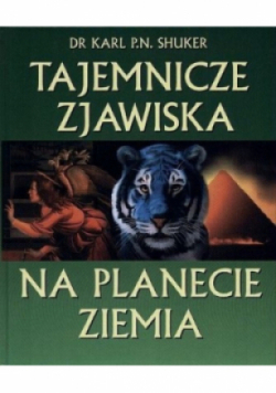 Tajemnicze zjawiska na planecie Ziemia