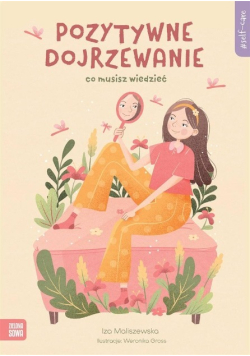 Self - care Pozytywne dojrzewanie