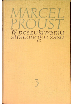W poszukiwaniu straconego czasu Tom 3