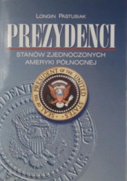 Prezydenci Stanów Zjednoczonych Ameryki