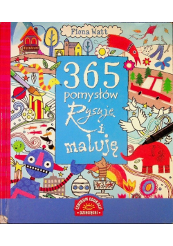 365 pomysłów Rysuję i maluję