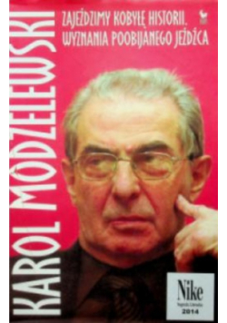 Zajeździmy kobyłę historii