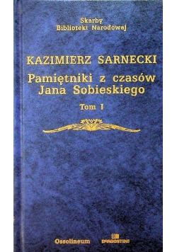 Pamiętniki z czasów Jana Sobieskiego Tom I