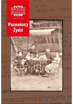 Kronika miasta Poznania Nr 3 / 06 Poznańscy Żydzi