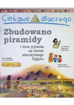 Ciekawe dlaczego zbudowano piramidy