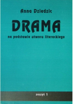 Drama na podstawie utwory literackiego