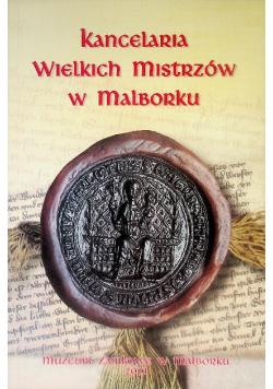 Kancelaria Wielkich Mistrzów w Malborku