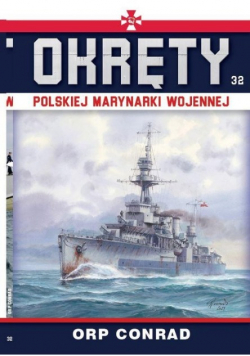Okręty Polskiej Marynarki Wojennej Tom 32