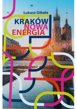 Kraków Nowa energia